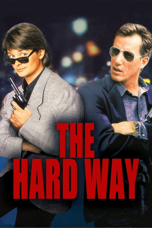 The Hard Way