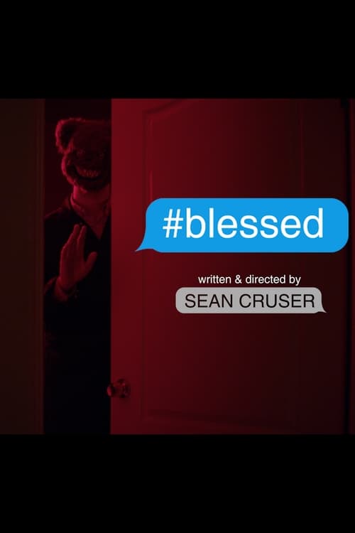 #blessed