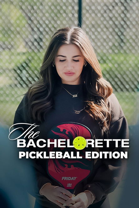 The Bachelorette: Pickleball Edition