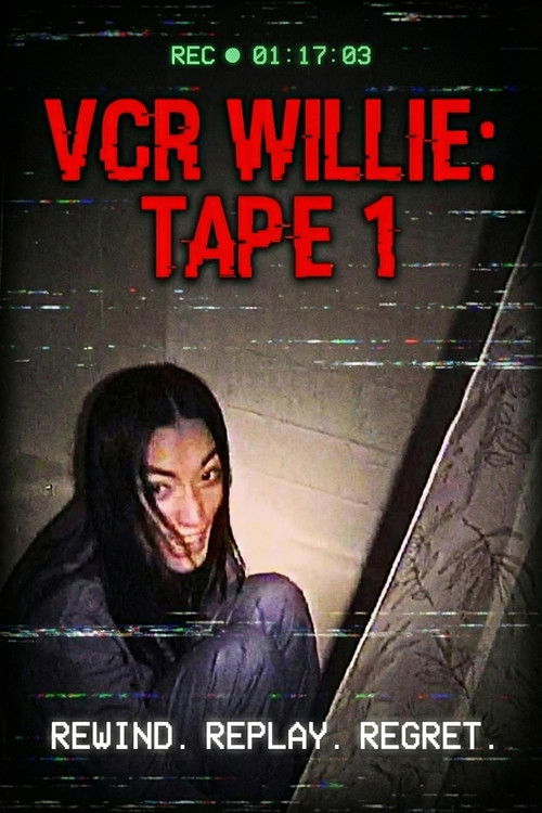 VCR Willie: Tape 1