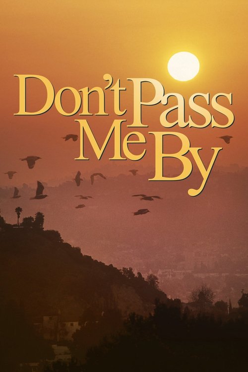 Don't Pass Me By