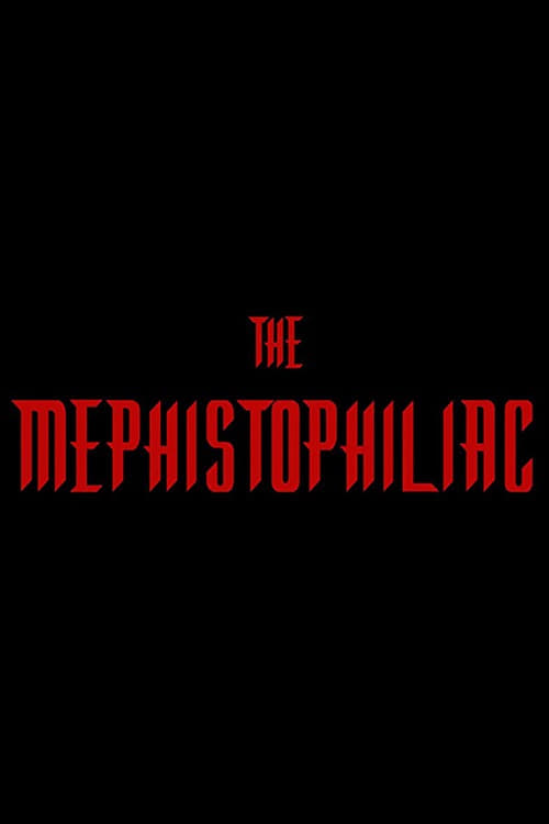 The Mephistophiliac