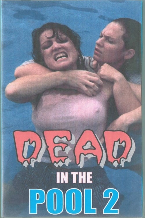 Dead In The Pool 2