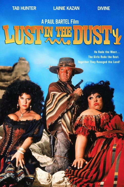 Lust in the Dust