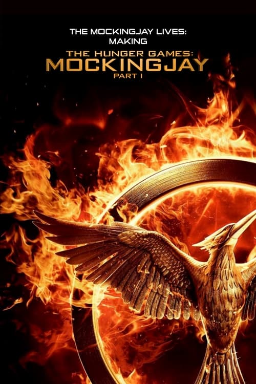 The Mockingjay Lives: The Making of the Hunger Games: Mockingjay Part 1