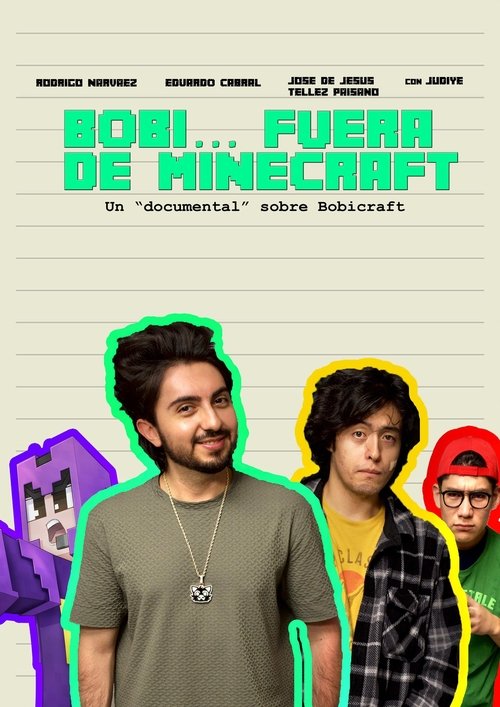 Bobi... Out of Minecraft