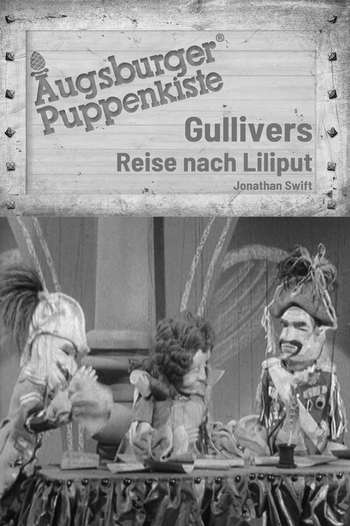 Augsburger Puppenkiste - Gullivers Reise nach Lilliput