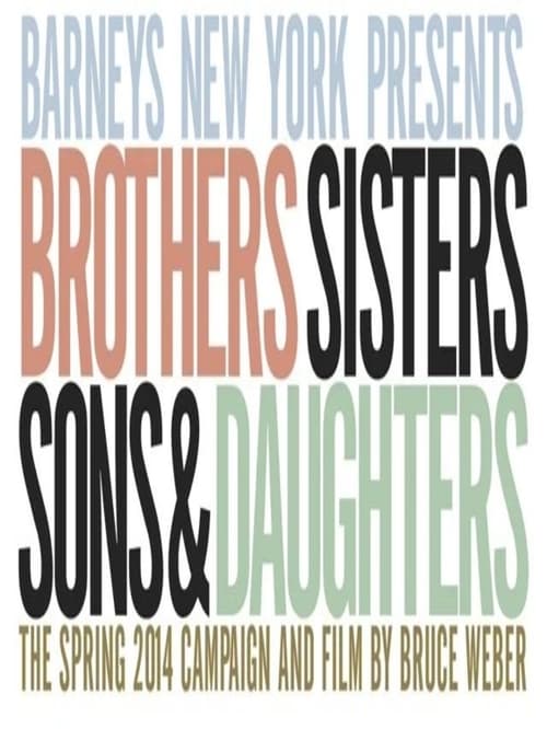 Brothers, Sisters, Sons, & Daughters: The Film