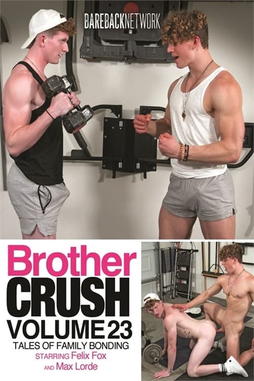 Brother Crush Vol. 23