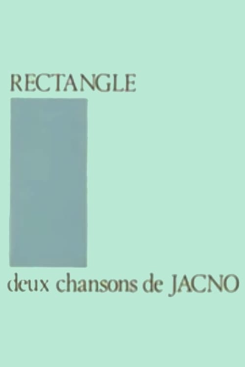 Rectangle: Deux Chansons de Jacno