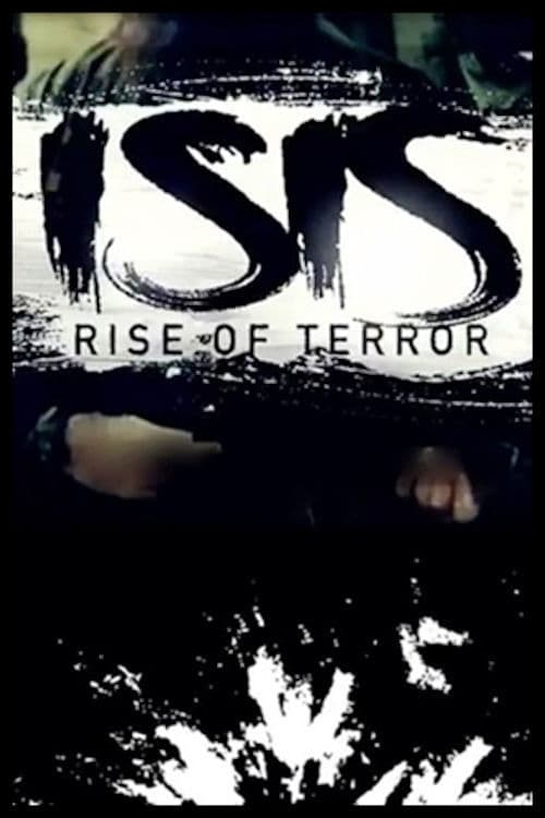 ISIS: Rise of Terror