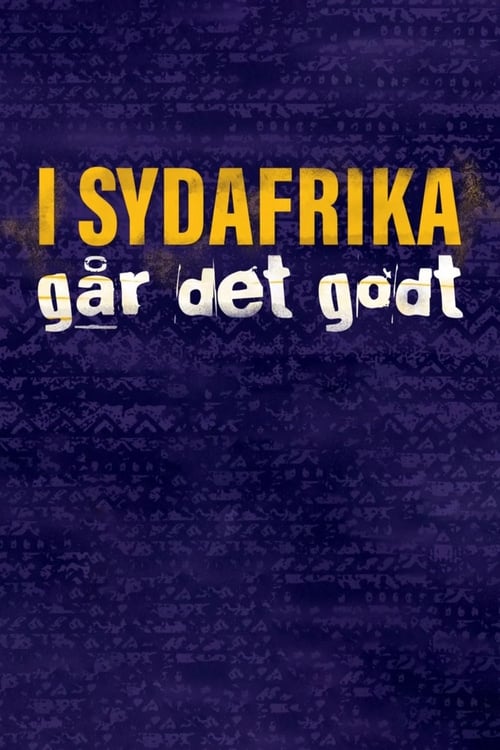 I Sydafrika går det godt