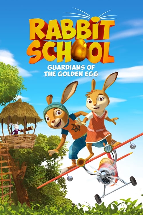 Rabbit School: Guardians of the Golden Egg