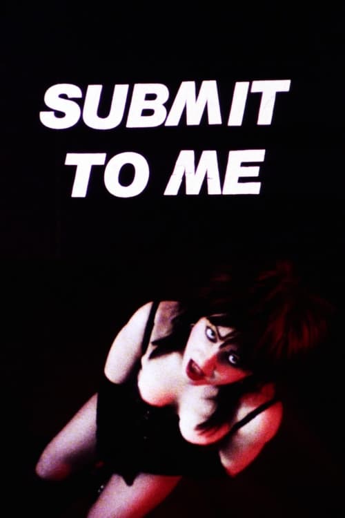 Submit to Me