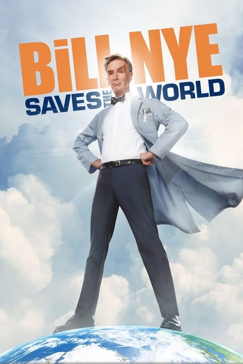 Bill Nye Saves the World