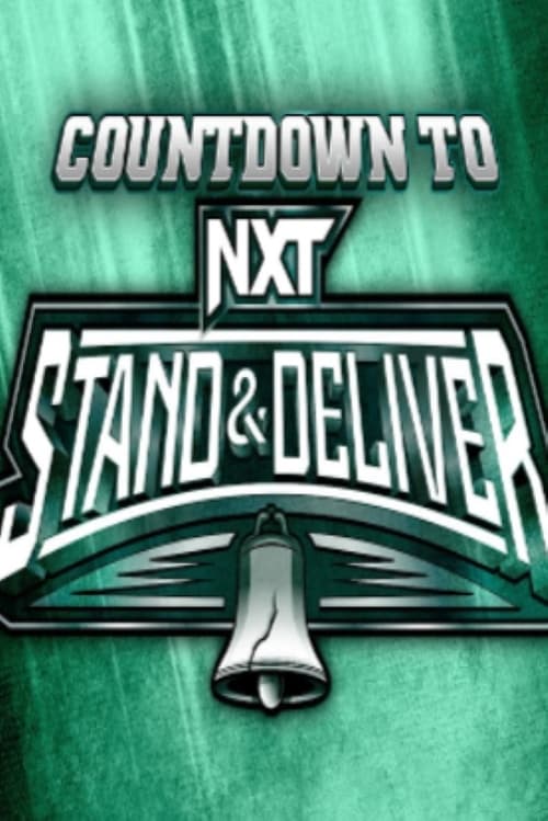 Countdown to NXT Stand & Deliver 2024