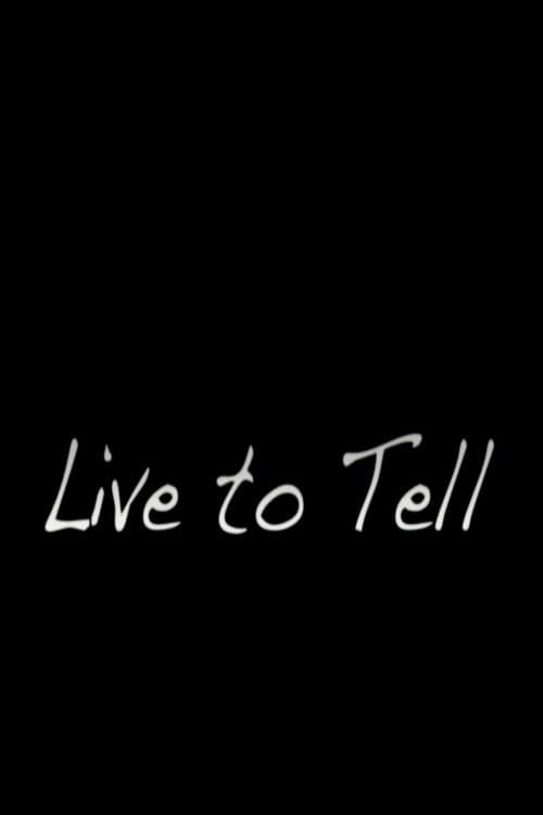 Live to Tell