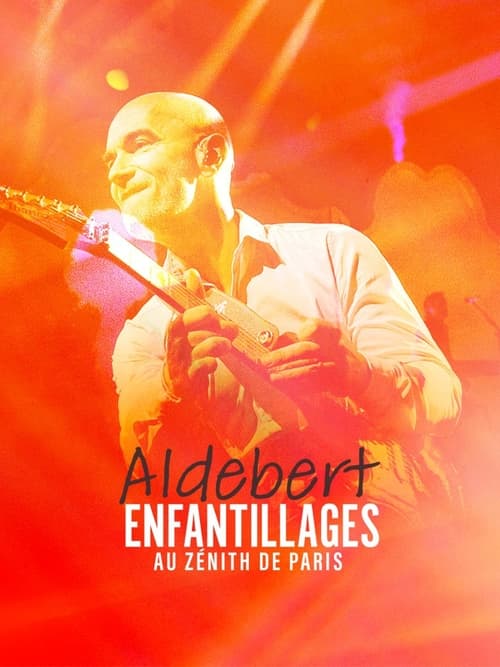 Aldebert - enfantillages au Zénith de Paris