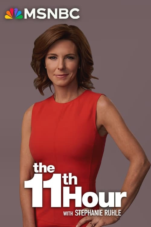 The 11th Hour with Stephanie Ruhle