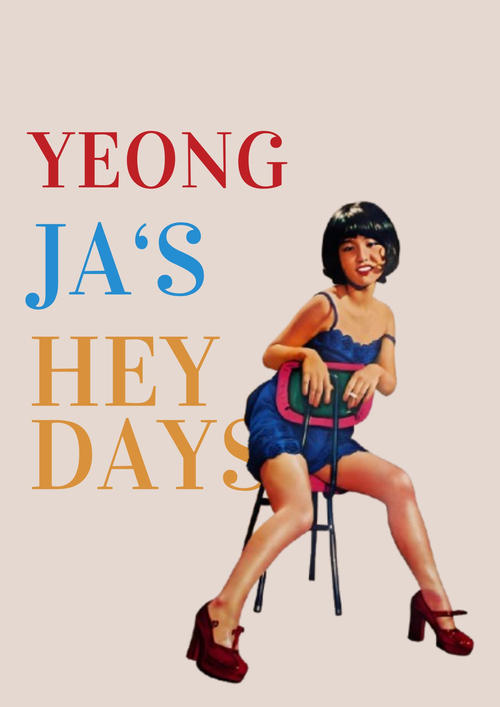 Yeong-ja’s Heydays