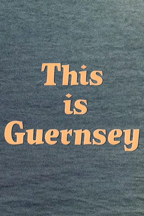 This Is Guernsey