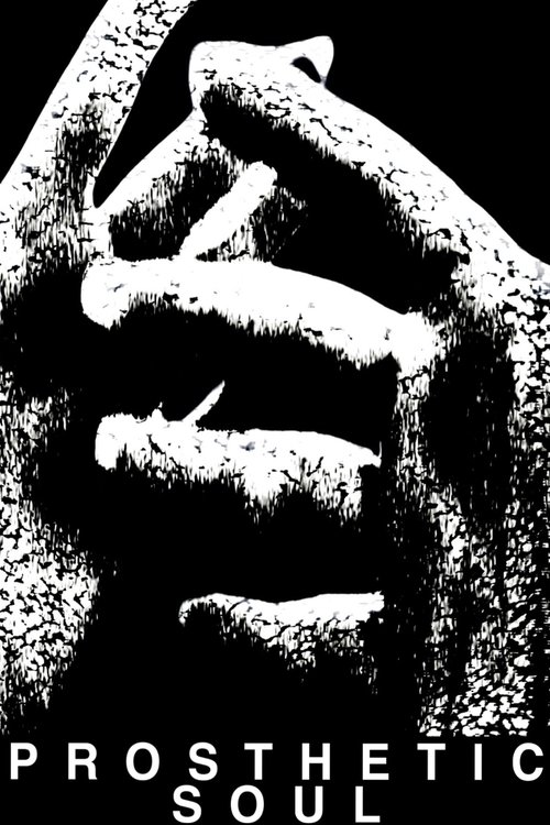 Prosthetic Soul