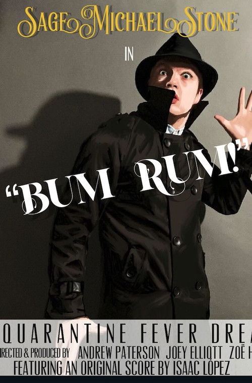 Bum Rum: A Quarantine Fever Dream