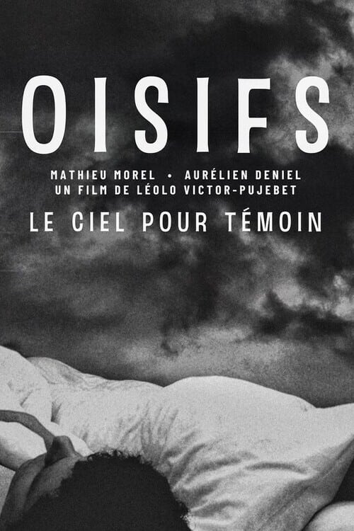 Oisifs (Le ciel pour témoin)