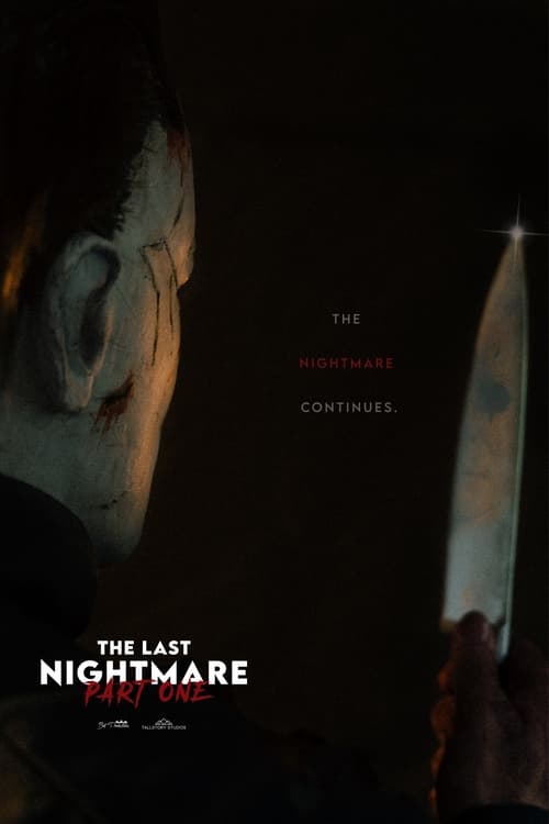 The Last Nightmare Part One