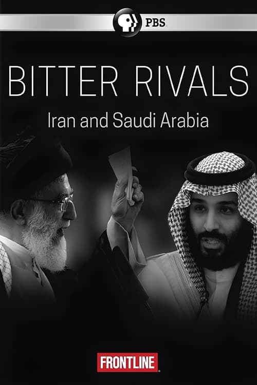 Bitter Rivals: Iran and Saudi Arabia