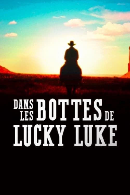 In the boots of Lucky Luke