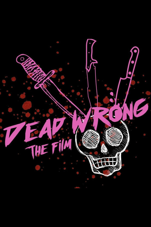 Dead Wrong