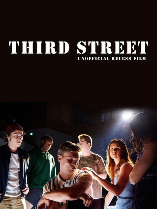 Recess: Third Street