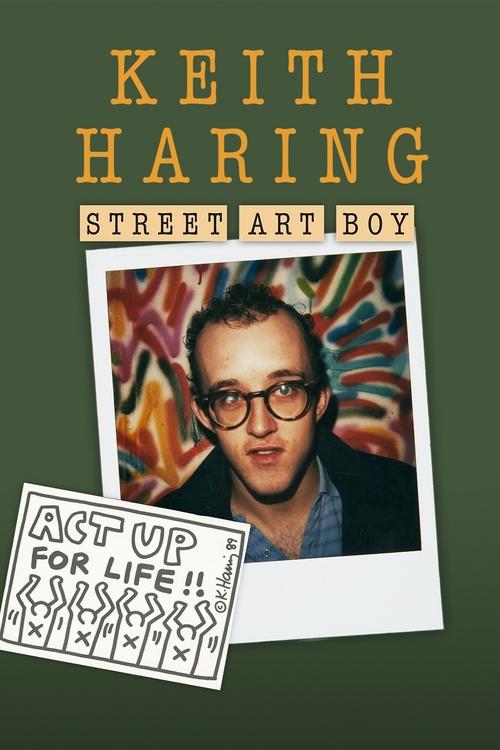 Keith Haring: Street Art Boy