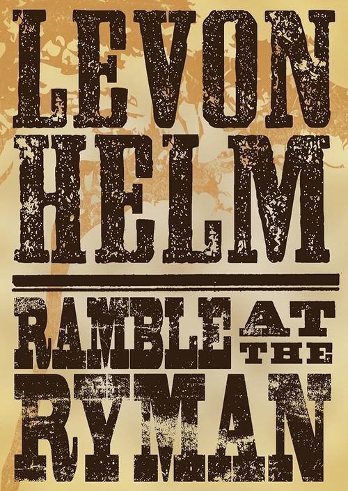 Levon Helm Ramble At The Ryman