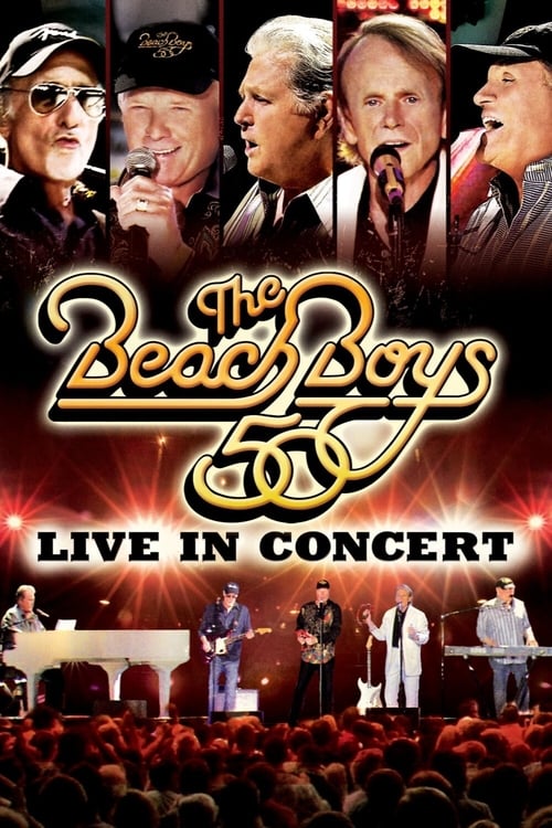 The Beach Boys - Live in Concert 50th Anniversary