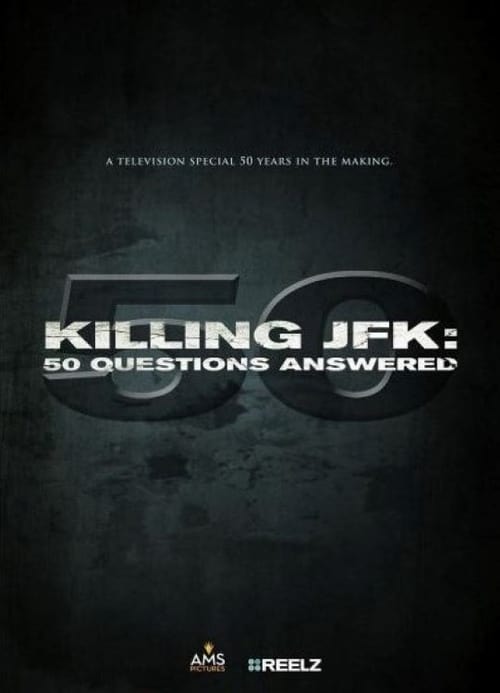 Killing JFK: 50 Questions Answered