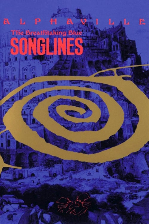 Alphaville: The Breathtaking Blue Songlines