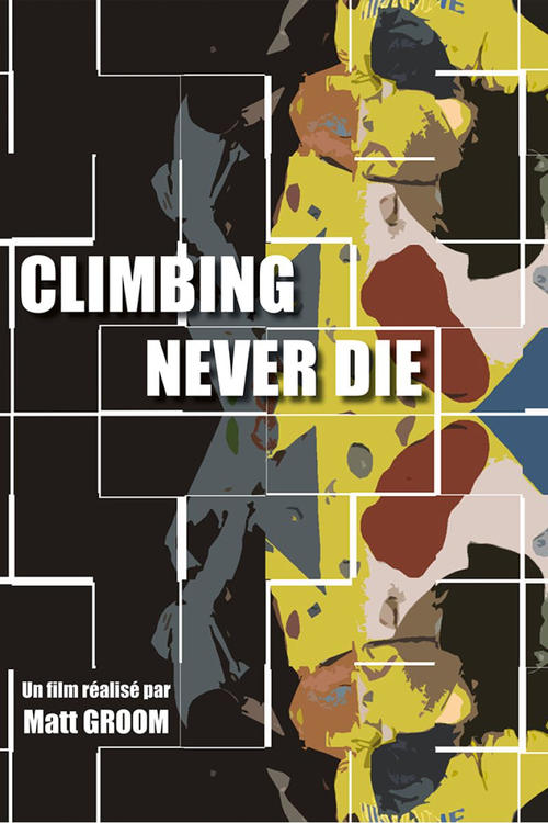 Climbing Never Die