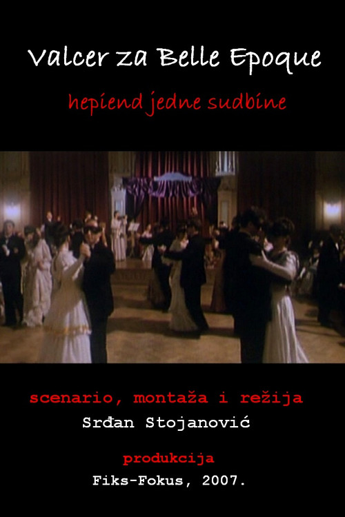 A Waltz for Belle Epoque - The Happyend of a Destiny