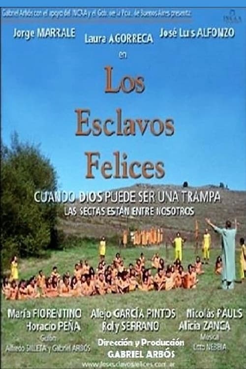 Los esclavos felices