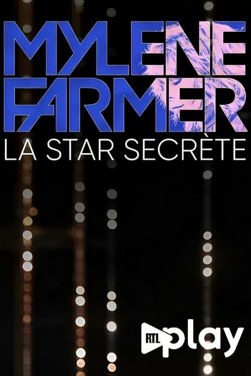 Mylène Farmer, la star secrète