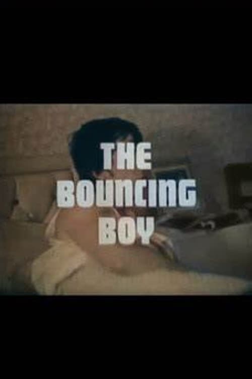 The Bouncing Boy