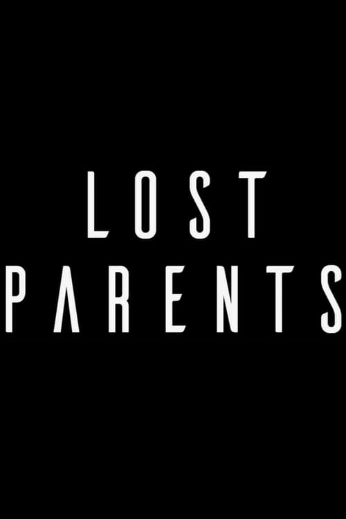 Lost Parents