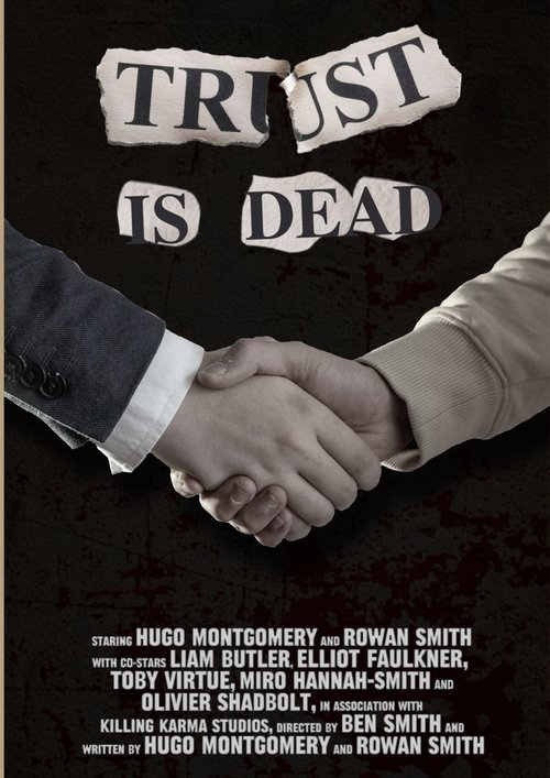 Trust is Dead
