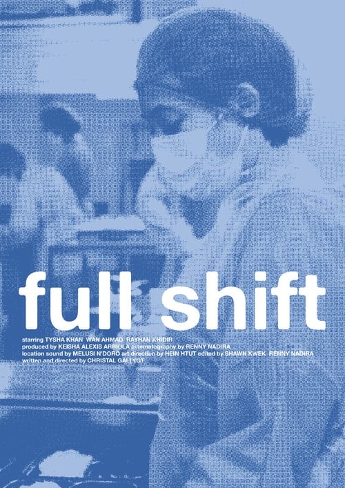 Full Shift