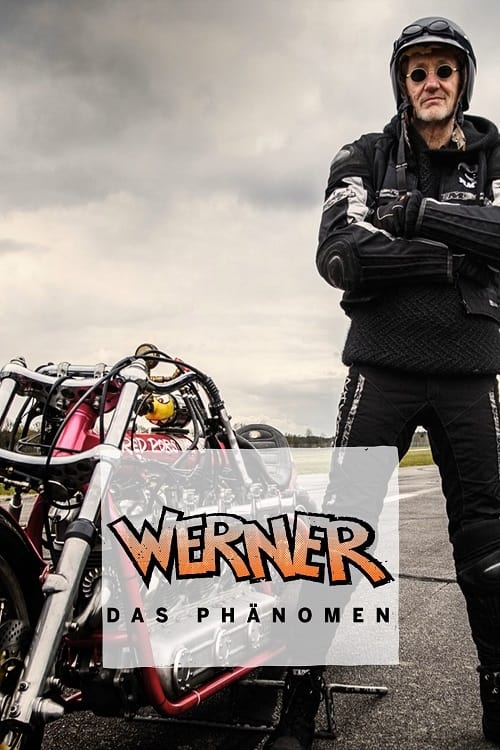 Werner - Das Phänomen