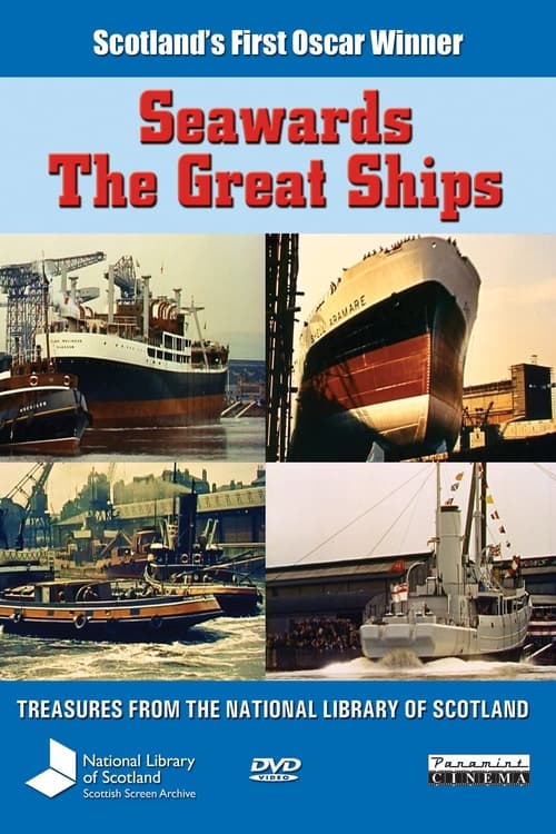 Seawards the Great Ships