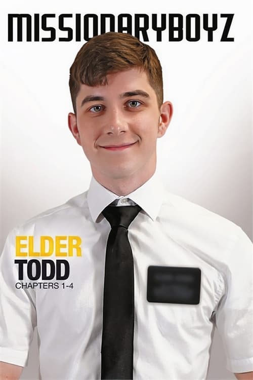 Elder Todd: Chapters 1-4