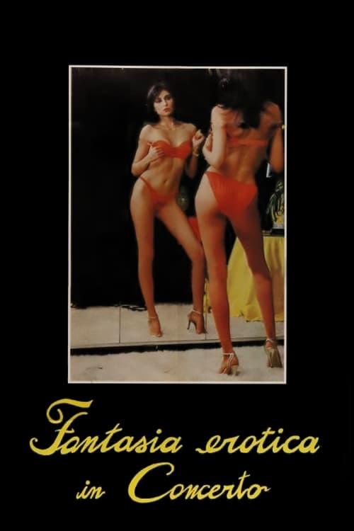 Fantasia erotica in concerto